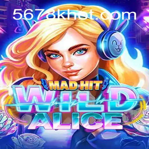MadHitWildAlice: A Nova Sensação dos Jogos Online